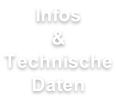 Infos  & Technische Daten