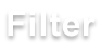 Filter